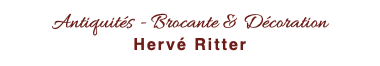 Antiquités - Brocante & Décoration Hervé Ritter